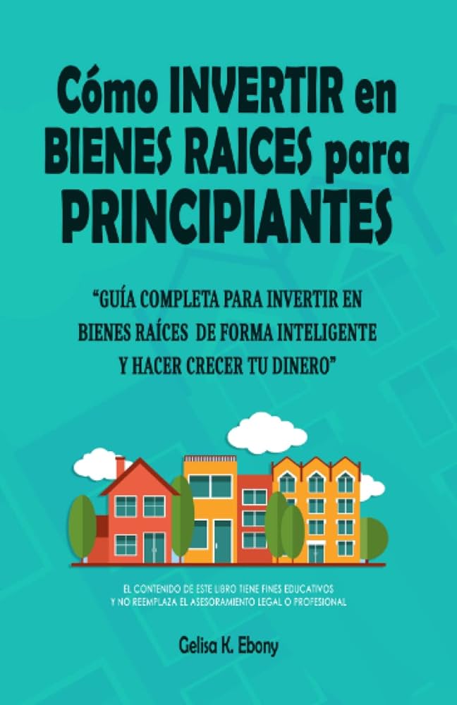 Guía para inversiones en bienes raíces 1 guia para inversiones en bienes raices